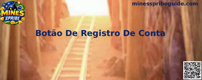 Botão De Registro De Conta Mines Spribe