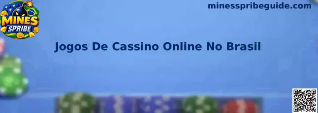 Jogos de Cassino Online no Brasil