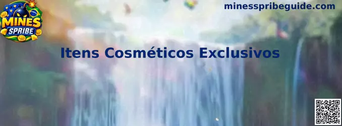 Itens Cosméticos Exclusivos