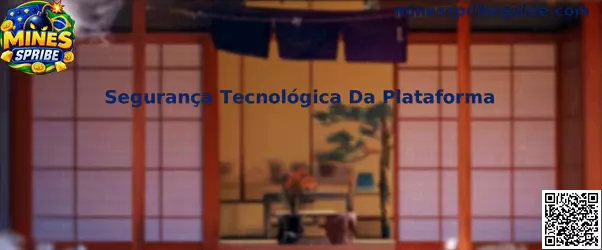 Segurança Tecnológica da Plataforma